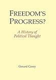 Freedom's Progress?: A History of Political Thought