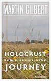 Holocaust Journey: Travelling in Search of the Past