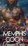 Snatched by a Memphis Goon