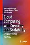 Cloud Computing with Security and Scalability.: Concepts and Practices