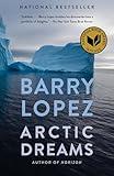 Arctic Dreams: National Book Award Winner