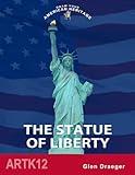 The Statue of Liberty (Draw Your American Heritage)