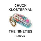 The Nineties: A Book