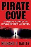 Pirate Cove: An Insider's Account of the Infamous Southport Lane Scandal