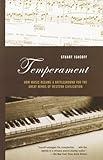 Temperament: How Music Became a Battleground for the Great Minds of Western Civilization