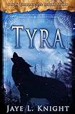 Tyra (Ilyon Chronicles - Short Story)