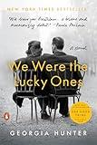 We Were the Lucky Ones: A Novel