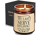 Birthday Gifts for Women, Mothers Day Gifts for Mom, Funny Gifts for Friend, My Last Nerve Candle, Novelty Unique Birthday Gifts for Women, Her, Mom, BFF, Sister, Wife, Girlfriend - Lavender Scented