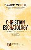 Christian Eschatology - Study 1: Book of Revelation (Study of the End Times)