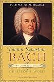 Johann Sebastian Bach: The Learned Musician (Norton Paperback)