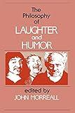 The Philosophy of Laughter and Humor (SUNY Series in Philosophy)