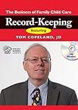 Record-Keeping: The Business of Family Child Care
