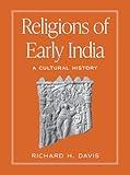 Religions of Early India: A Cultural History