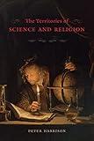 The Territories of Science and Religion