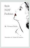 Style NOT Fashion