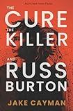 The Cure, The Killer, and Russ Burton