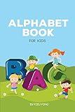 Alphabet Book for Kids: An Amazing Alphabet Book!
