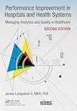 Performance Improvement in Hospitals and Health Systems (HIMSS Book Series)