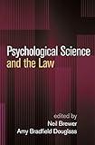 Psychological Science and the Law