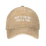Put It On My Dad's Tab Hat for Men Dad Hats with Design Cap Natural