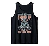 I Pick Things Up And Put Them Down _ -- Tank Top