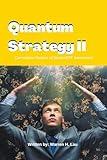 Quantum Strategy II (Winning Strategies of Professional Investment)