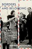 Borders and Belonging: Toward a Fair Immigration Policy