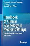 Handbook of Clinical Psychology in Medical Settings: Evidence-Based Assessment and Intervention