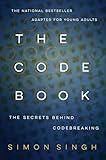 The Code Book: The Secrets Behind Codebreaking