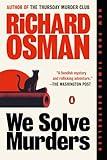 We Solve Murders: A Novel