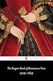 The Penguin Book of Renaissance Verse: 1509-1659 (Penguin Classics)