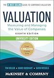 Valuation: Measuring and Managing the Value of Companies, University Edition (Wiley Finance)