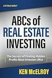 The ABCs of Real Estate Investing: The Secrets of Finding Hidden Profits Most Investors Miss (Rich Dad's Advisors (Paperback))