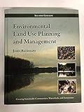 Environmental Land Use Planning and Management: Second Edition