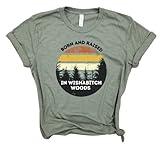 Born and raised in Wishabitch Woods - Life is Short, Camping Shirt, Road trip, Girls trip, Adventure Awaits, Adventure Shirt, The Mountains are Calling, Travel Shirt, Lake Shirt,Vacation Shirt.