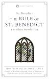 The Rule of St. Benedict: A Modern Translation (Updated, Easy-to-Read Language with Sidenotes) Modern Saints Series — Fresh and Faithful Christian Classics