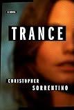 Trance: A Novel