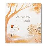 Everywhere, Still: A Book about Loss, Grief, and the Way Love Continues