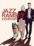 Jazz Ramsey: A K-9 Mystery