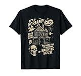 It's A Scream Haunted House Halloween Spooky Season Ghost T-Shirt