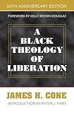 A Black Theology of Liberation: 50th Anniversary Edition