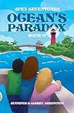 Ocean's Paradox: A children's adventure book (Apex Adventures)