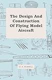 The Design and Construction of Flying Model Aircraft