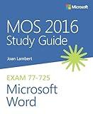 MOS 2016 Study Guide for Microsoft Word (MOS Study Guide)