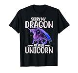 Sorry My Dragon ate Your Unicorn Funny Animals Lover Girls T-Shirt
