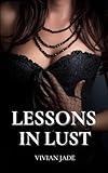 Lessons in Lust (Victorian Pleasure Society Book 1)