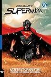 Absolute Superman Vol. 1: Last Dust of Krypton (Absolute Universe)