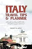 Italy Travel Tips & Planner: Advice for traveling to bella Italia . . . Start planning your adventure!