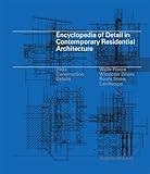 Encyclopedia of Detail in Contemporary Residential Architect