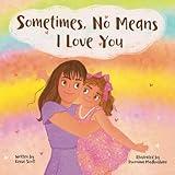 Sometimes, No Means I Love You (Sometimes, No Means I Love You Series)